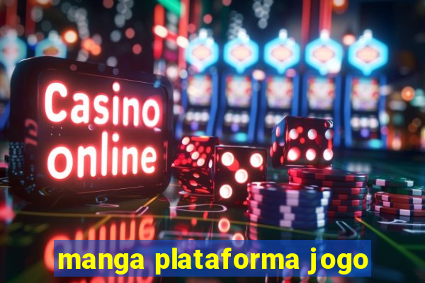 manga plataforma jogo